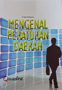 Mengenal peraturan daerah