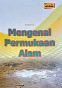 Mengenal permukaan alam