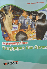 Menyampaikan tanggapan dan saran